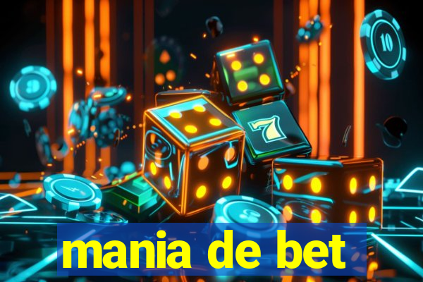 mania de bet